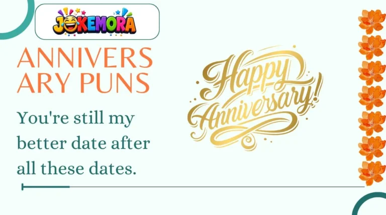 Anniversary Puns