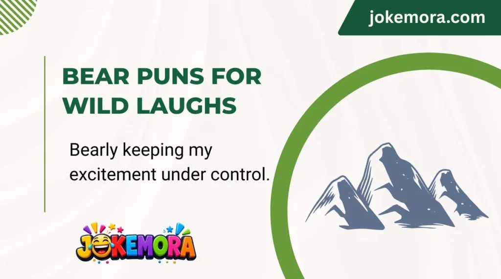 Bear Puns for Wild Laughs