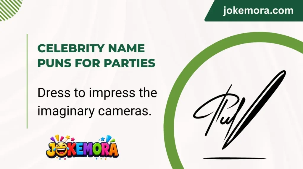 Celebrity Name Puns for Parties