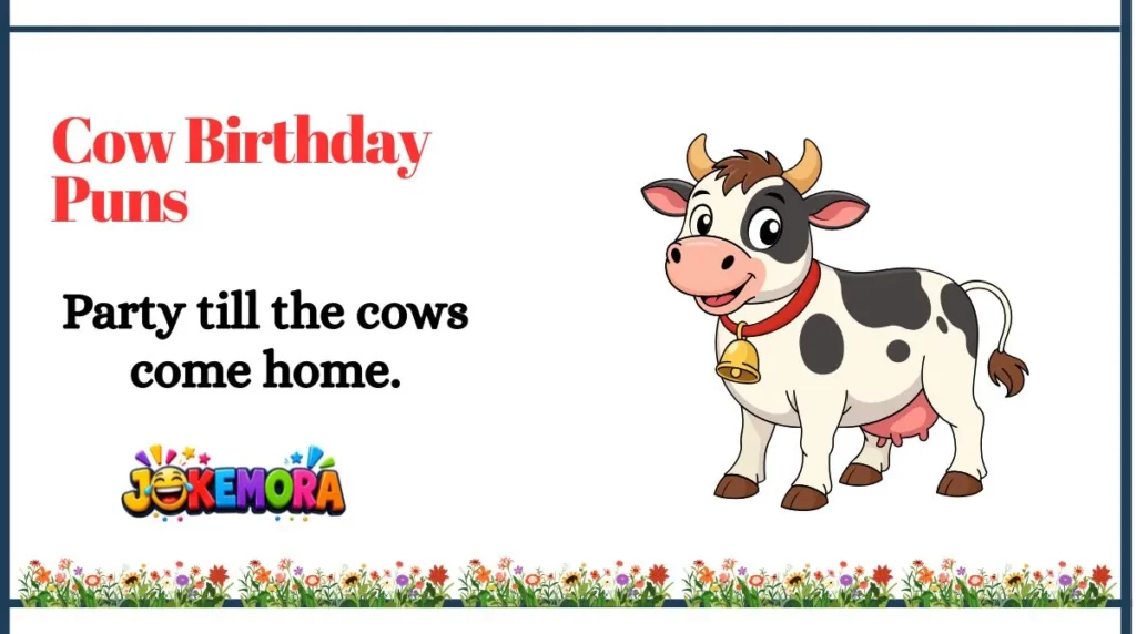 Cow Birthday Puns
