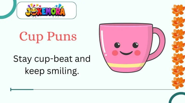 Cup Puns