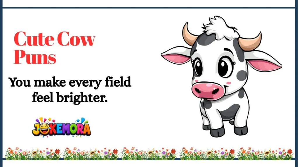Cute Cow Puns