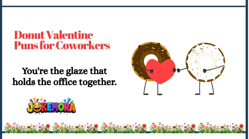 Donut Valentine Puns for Coworkers