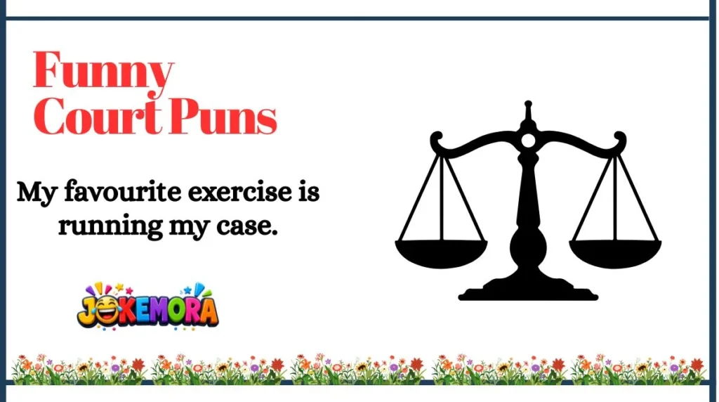 Funny Court Puns