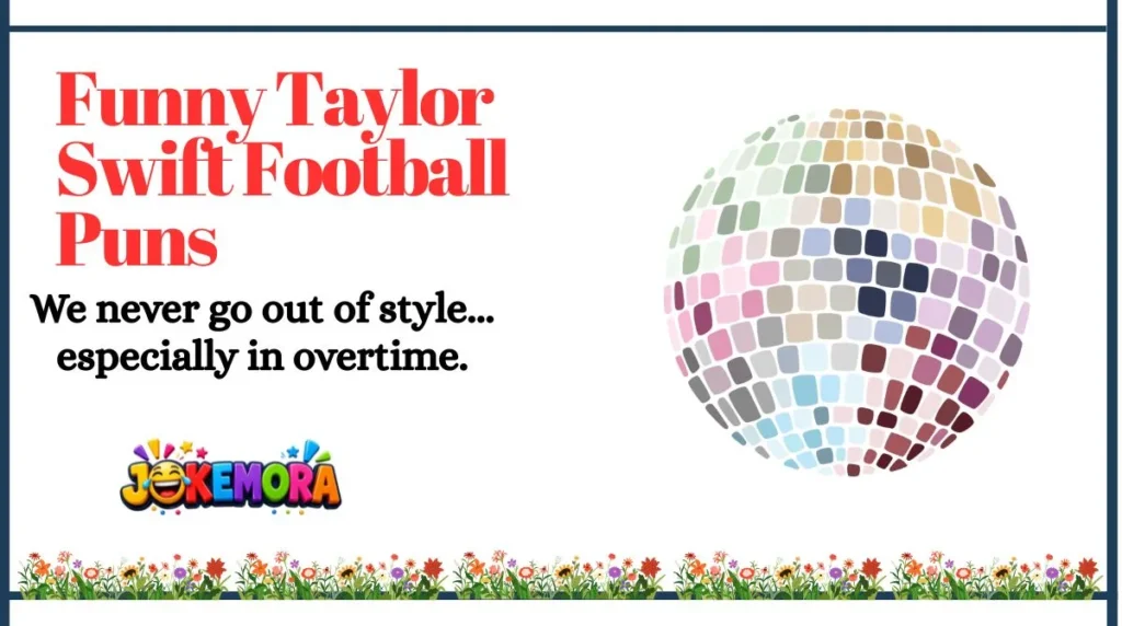 Funny Taylor Swift Football Puns
