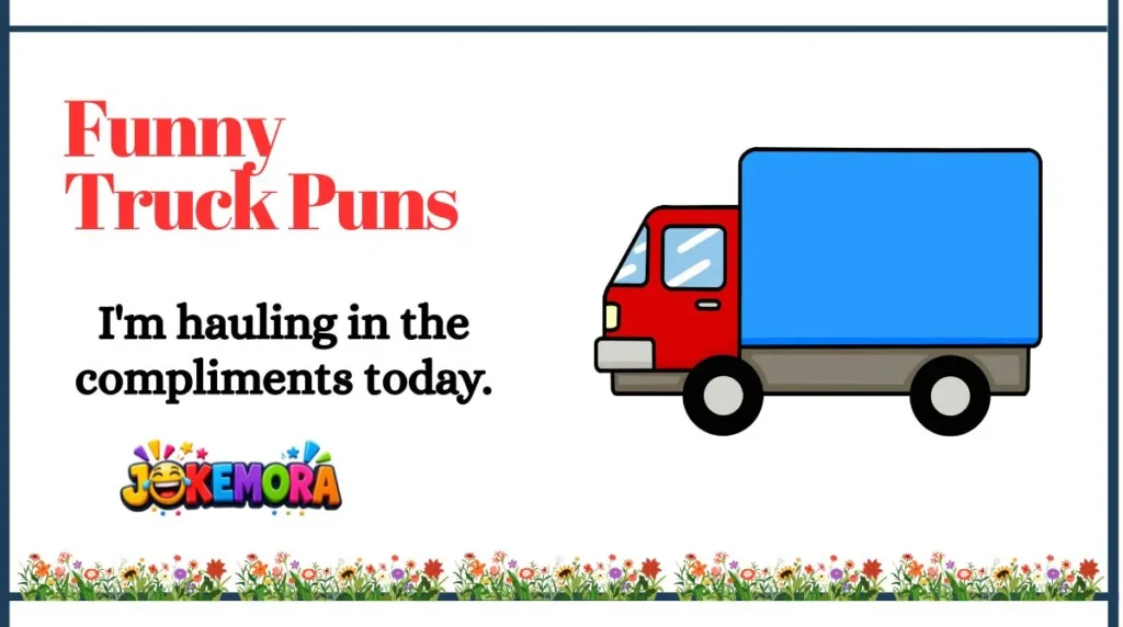 Funny Truck Puns