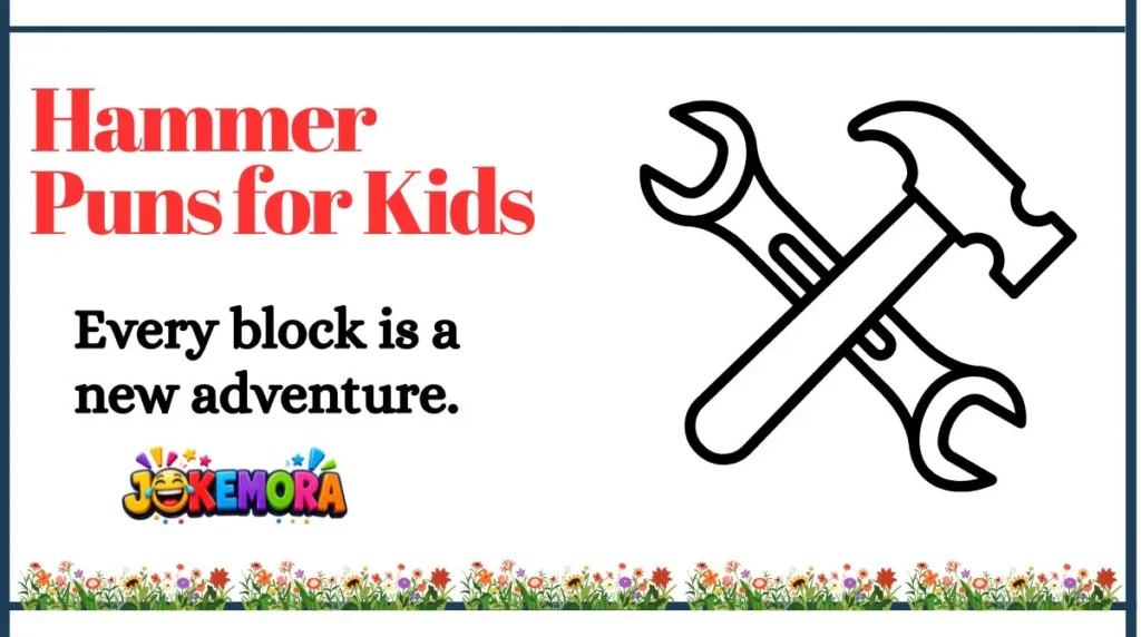 Hammer Puns for Kids