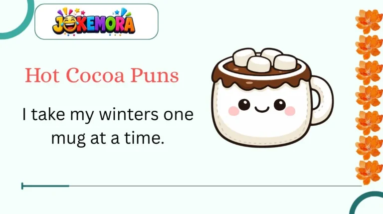 Hot Cocoa Puns
