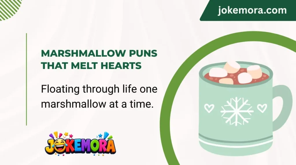 Marshmallow Puns That Melt Hearts