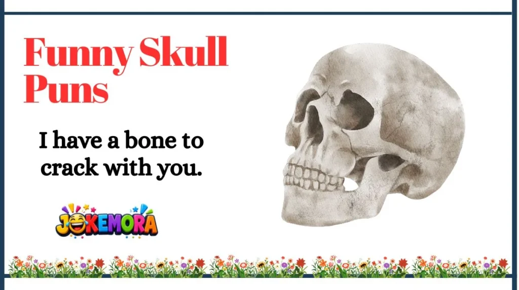 Funny Skull Puns