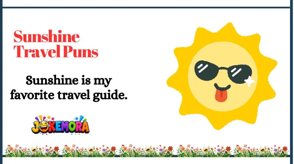 Sunshine Travel Puns