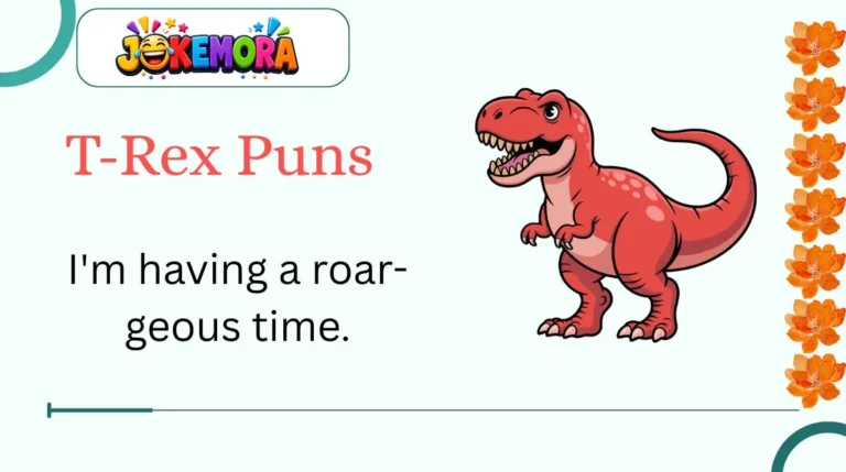 T-Rex Puns