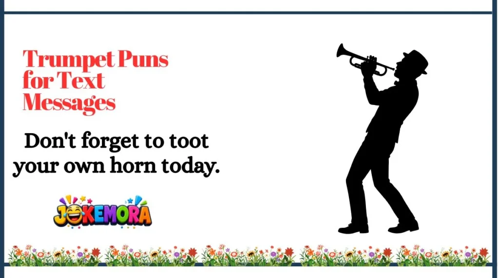 Trumpet Puns for Text Messages