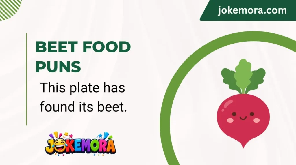Beet Food Puns