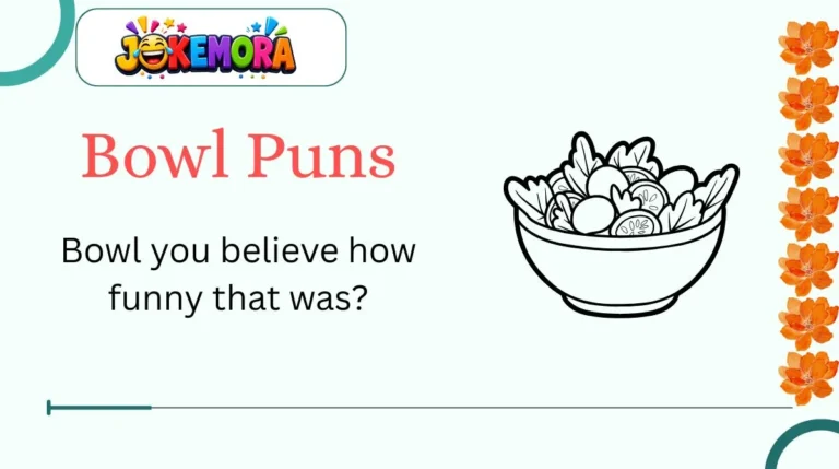 Bowl Puns