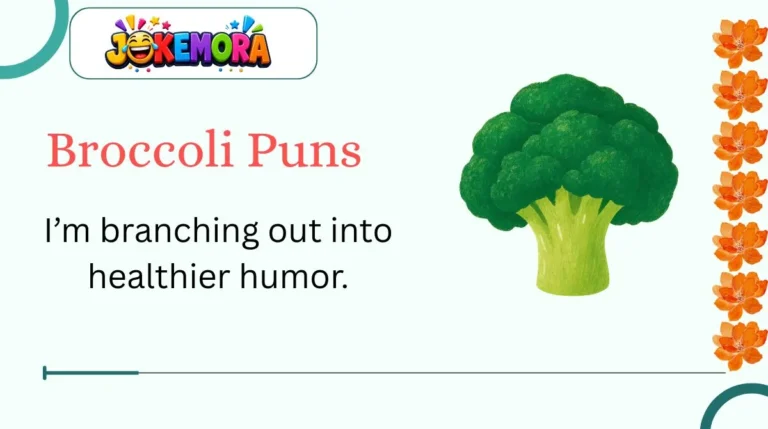 Broccoli Puns