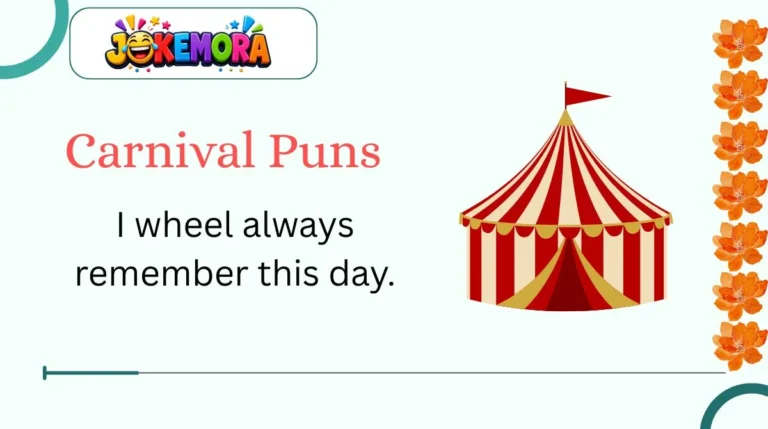 Carnival Puns