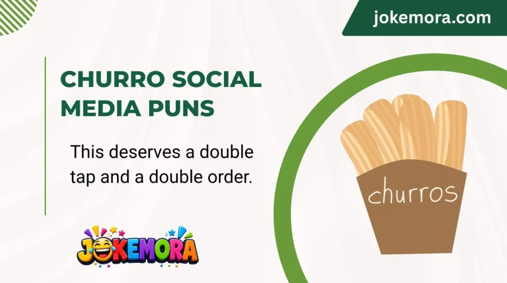 Churro Social Media Puns