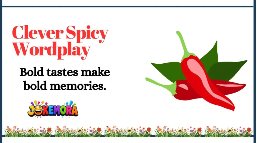 Clever Spicy Wordplay