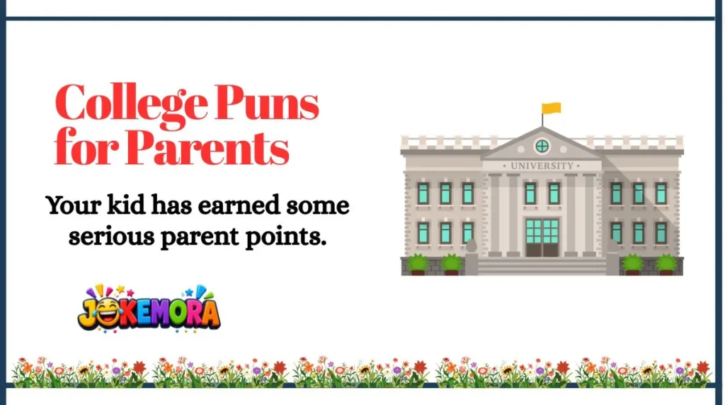 College Puns for Parents