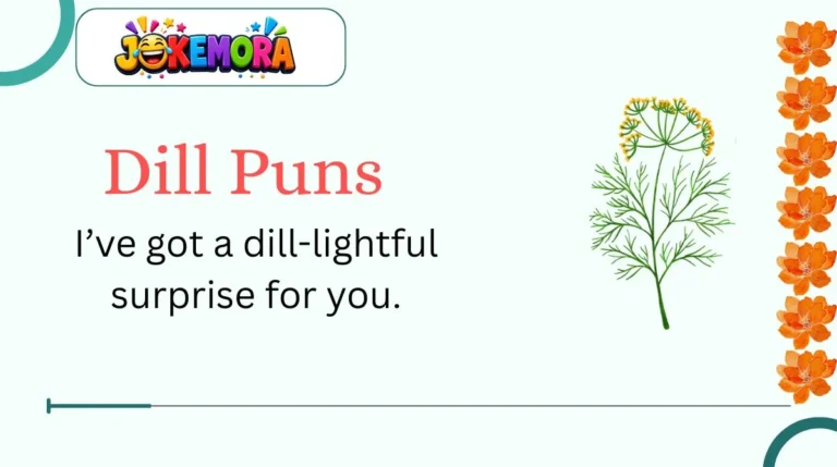 Dill Puns