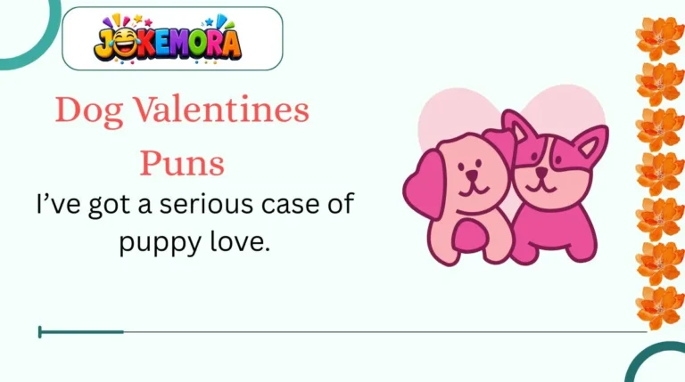 Dog Valentines Puns