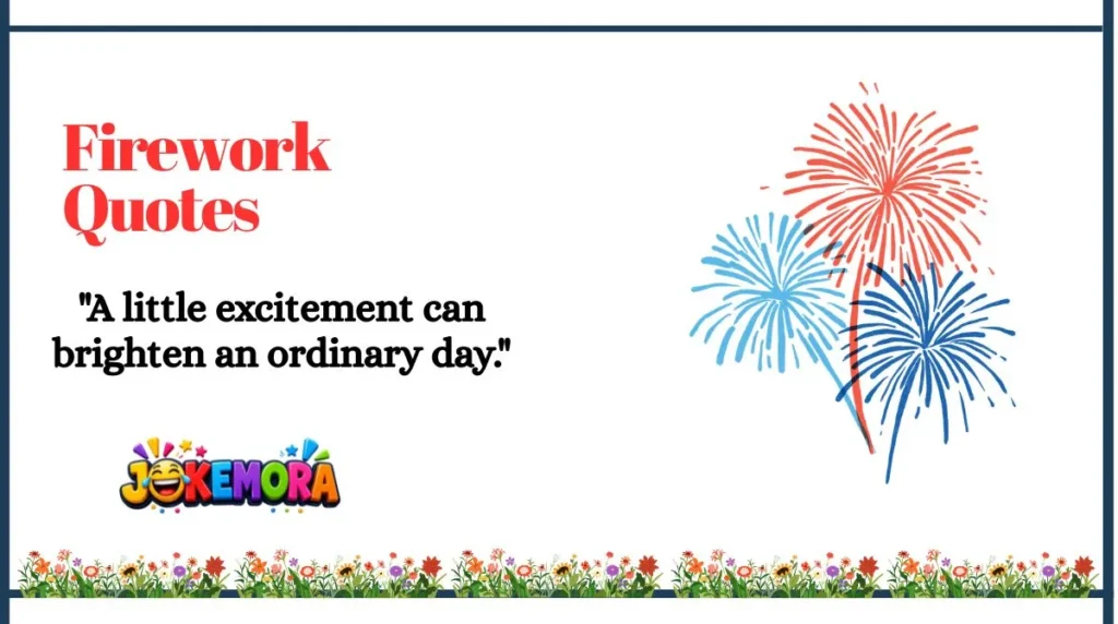 Firework Quotes