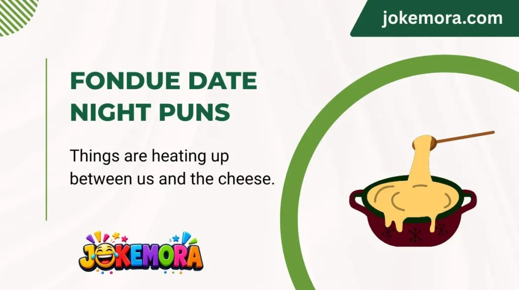Fondue Date Night Puns