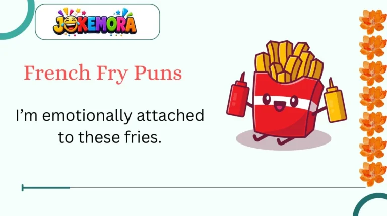 French Fry Puns