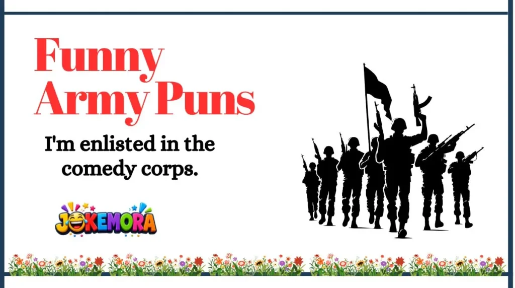 Funny Army Puns