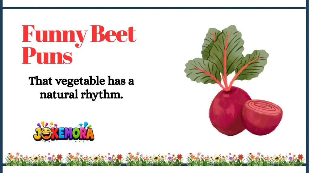 Funny Beet Puns