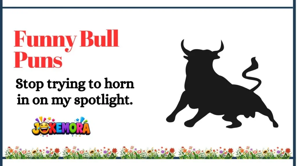 Funny Bull Puns