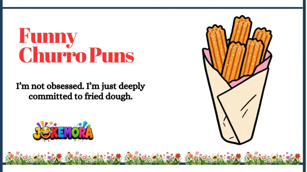 Funny Churro Puns