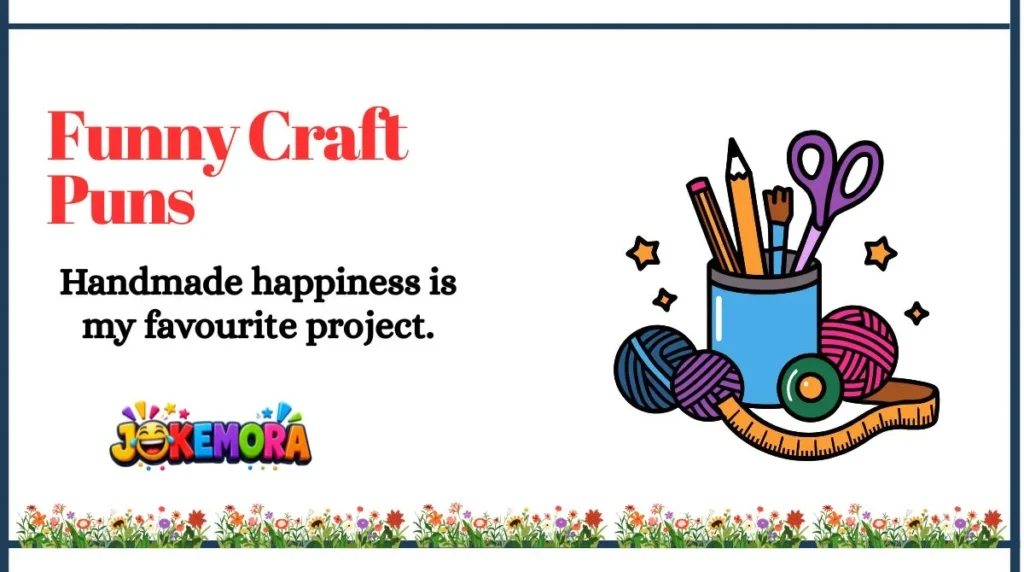 Funny Craft Puns