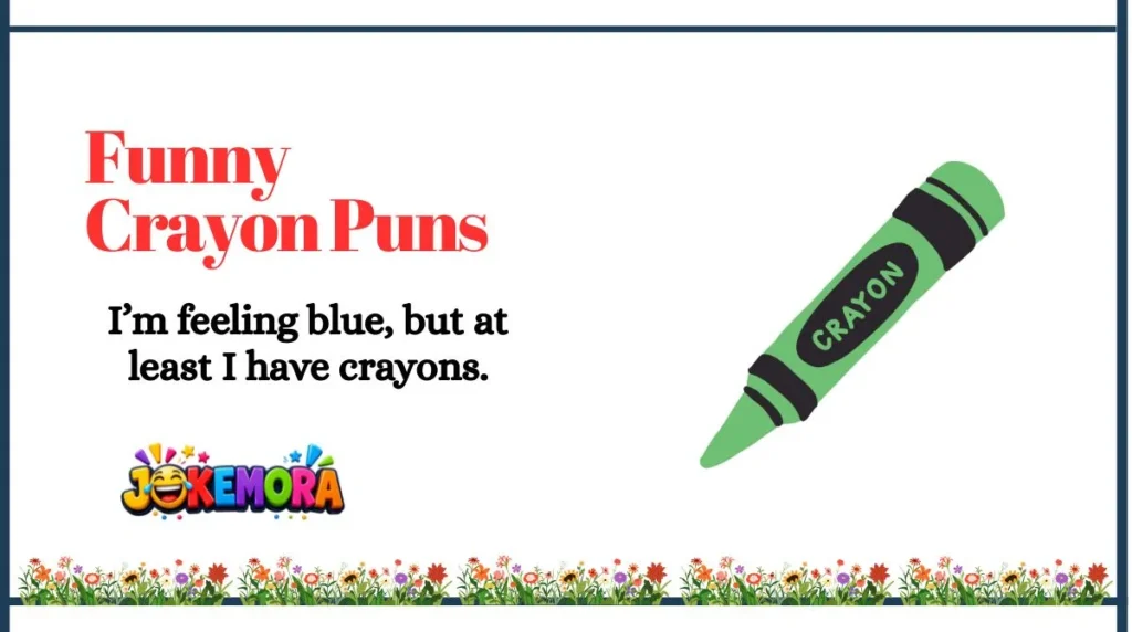 Funny Crayon Puns
