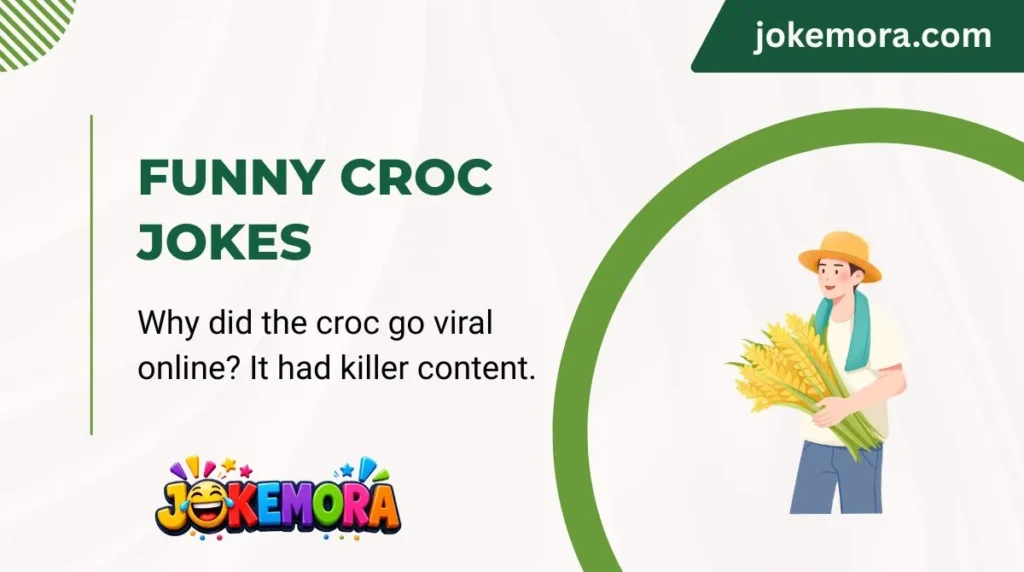 Funny Croc Jokes