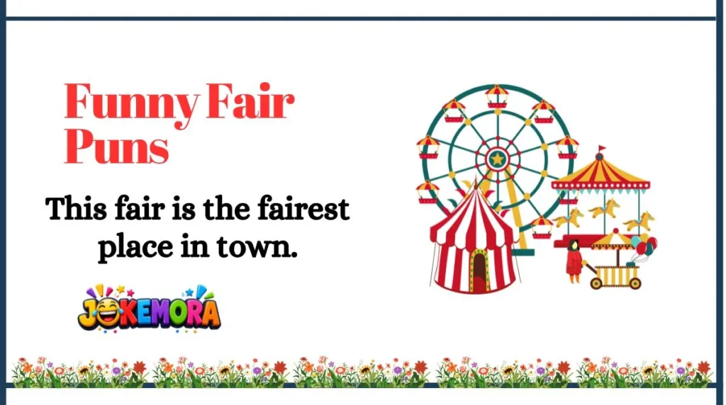 Funny Fair Puns
