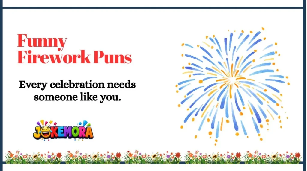 Funny Firework Puns