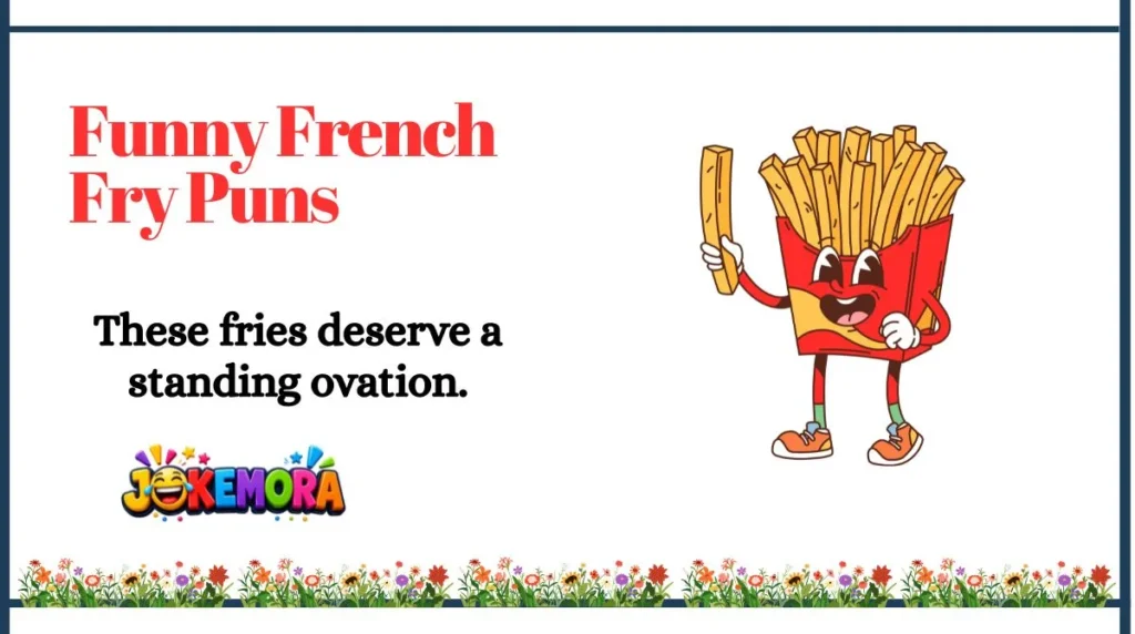 Funny French Fry Puns