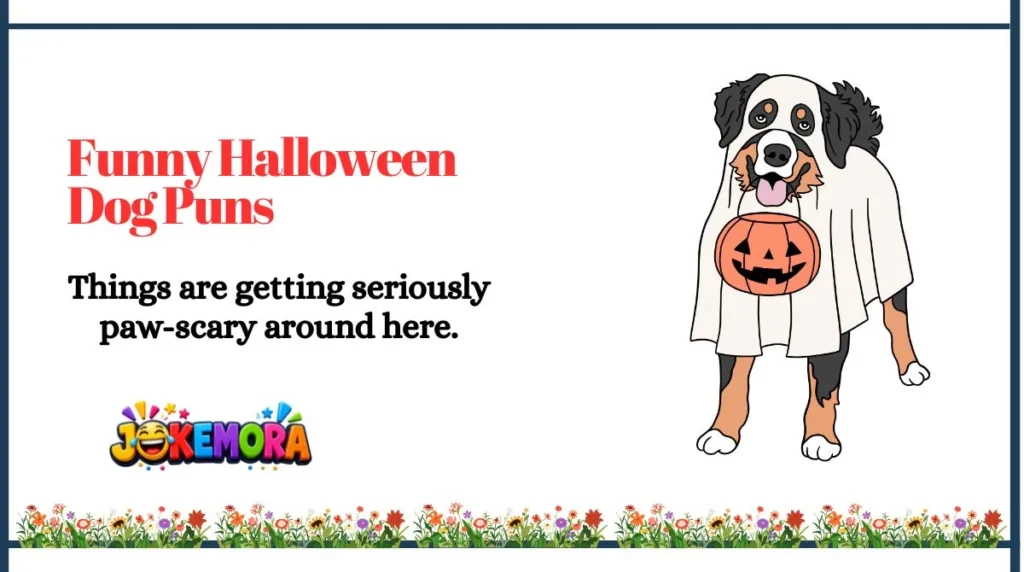 Funny Halloween Dog Puns
