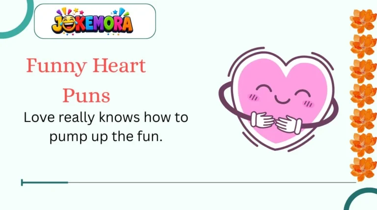 Funny Heart Puns