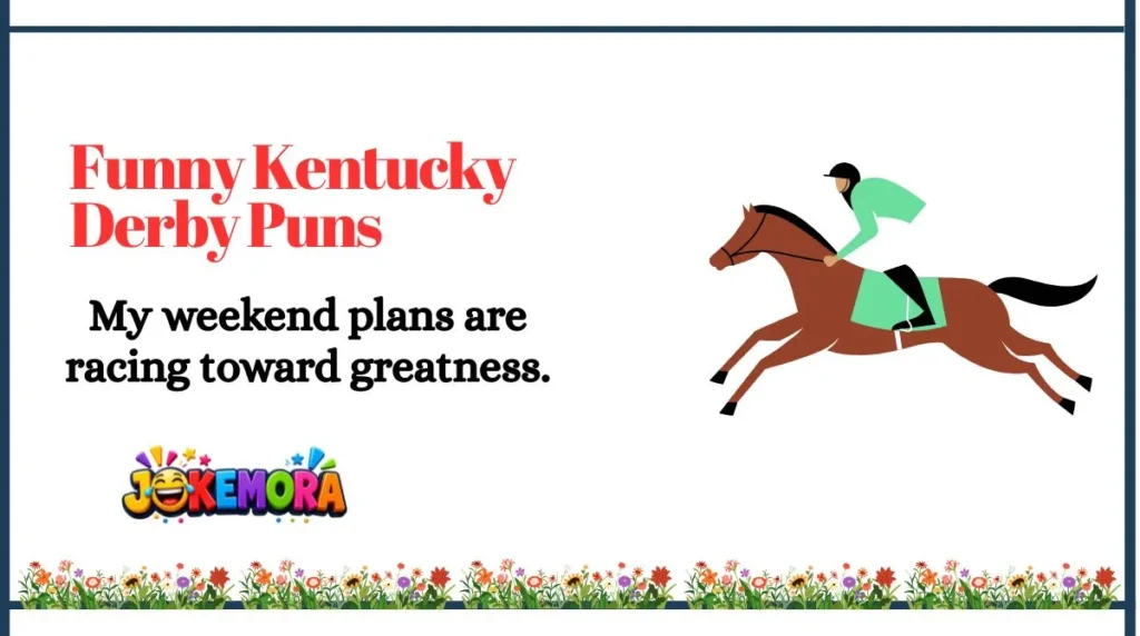 Funny Kentucky Derby Puns