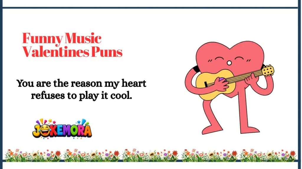 Funny Music Valentines Puns