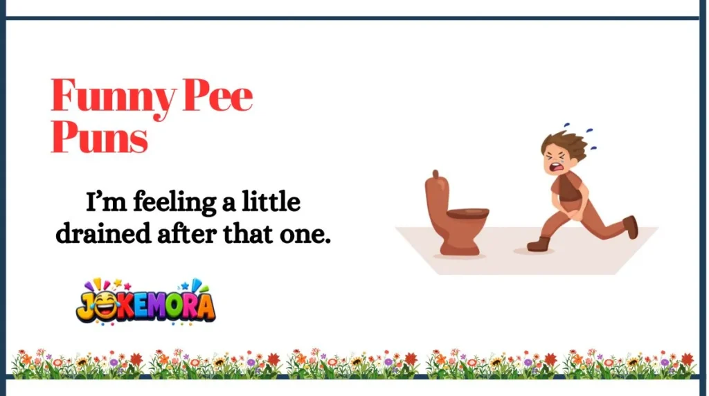 Funny Pee Puns