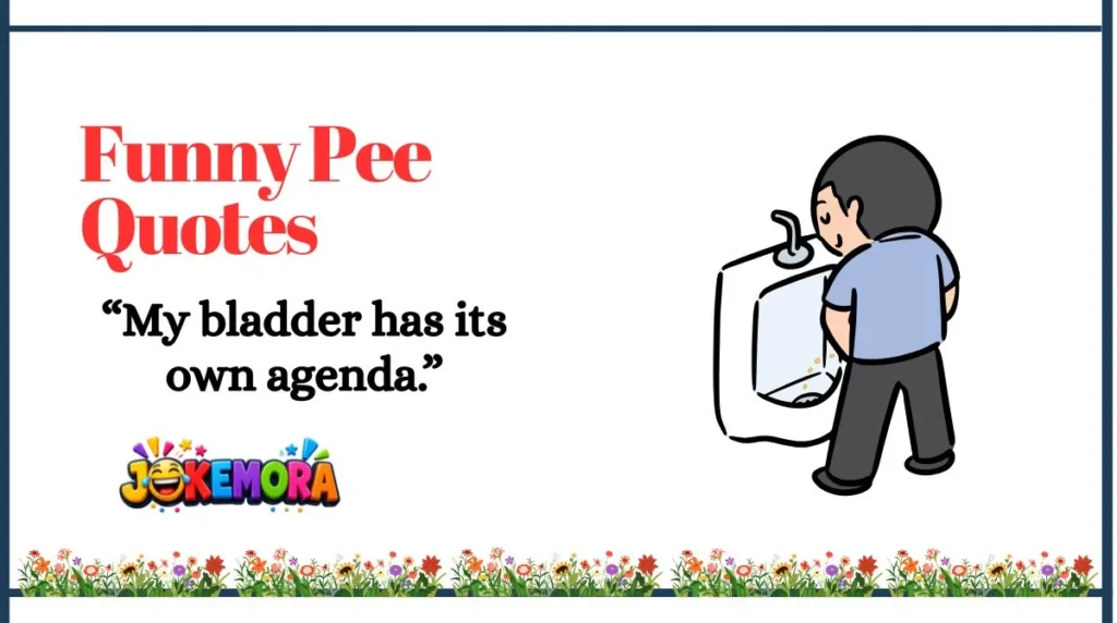 Funny Pee Quotes
