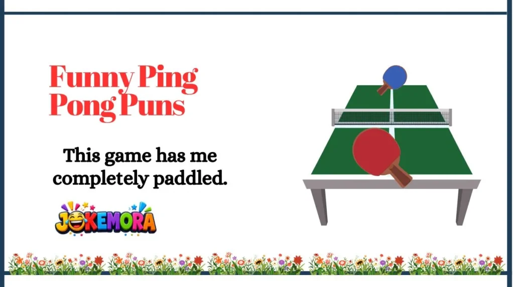 Funny Ping Pong Puns
