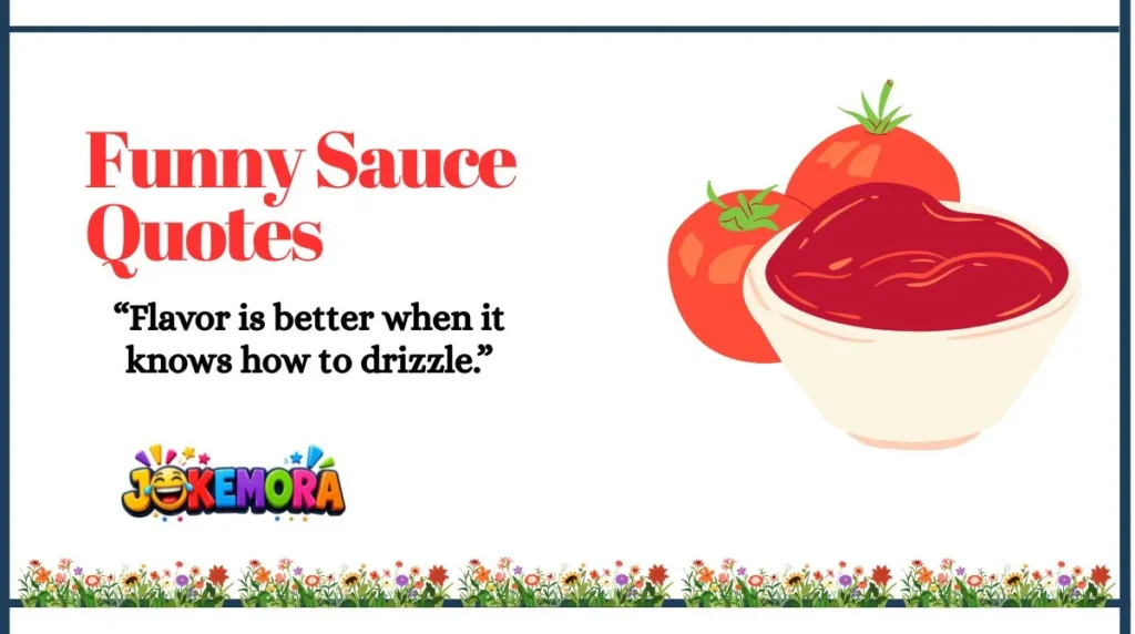 Funny Sauce Quotes