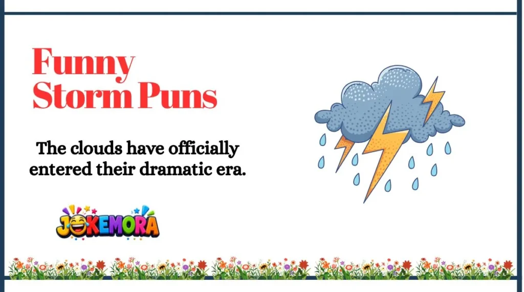 Funny Storm Puns