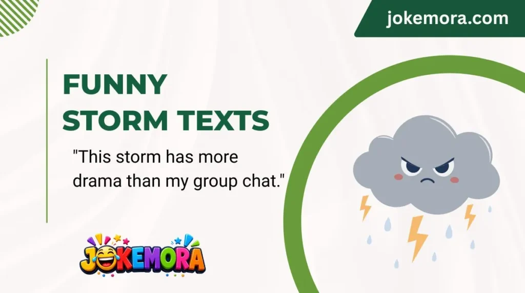 Funny Storm Texts