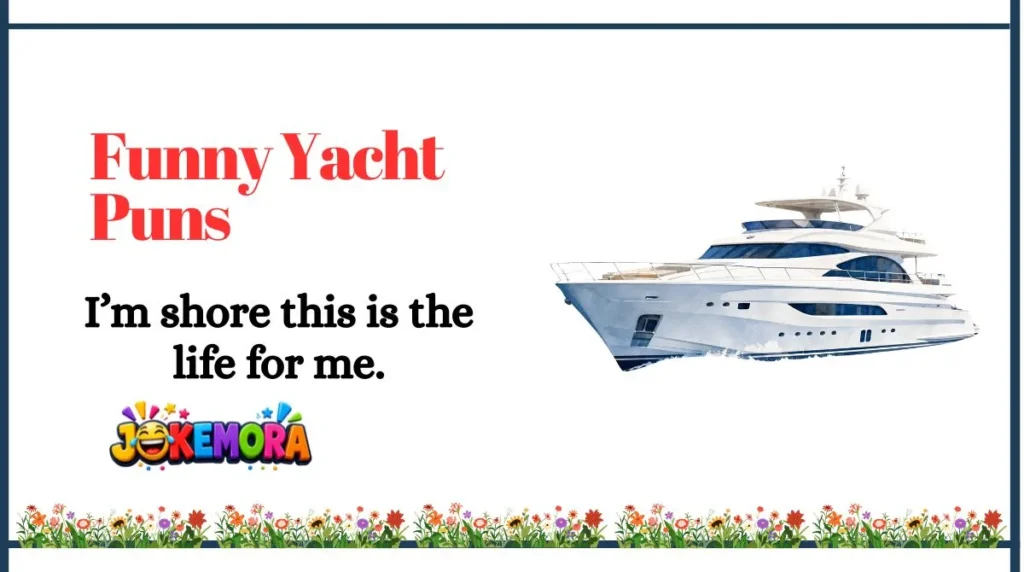 Funny Yacht Puns